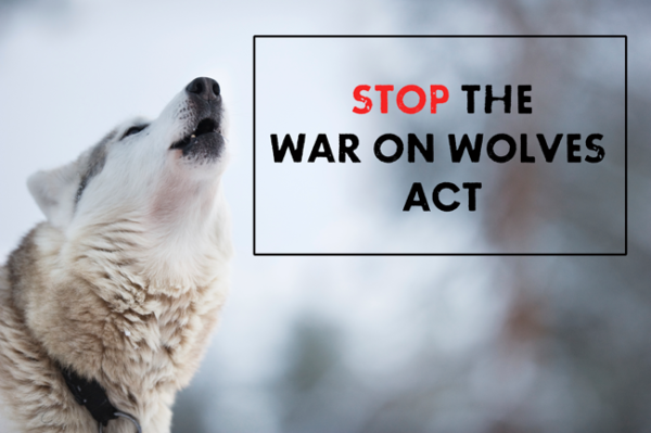 Stop the War on Wolves Act